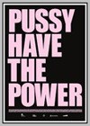 Pussy Have the Power